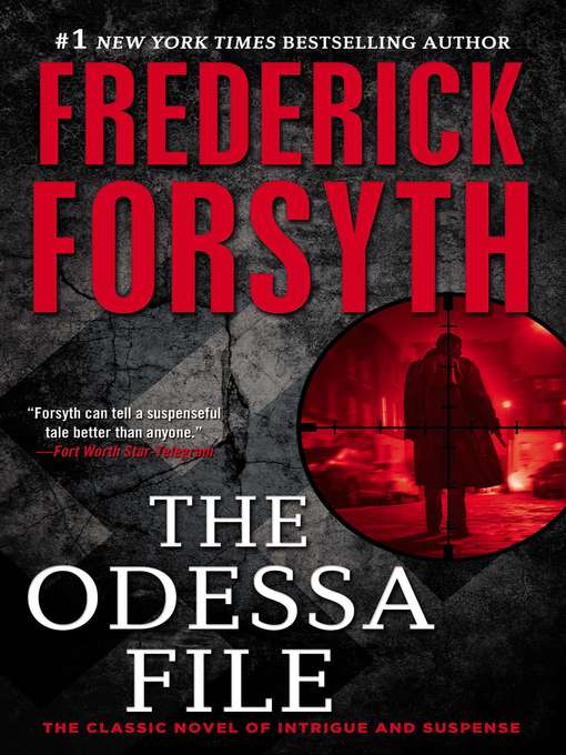 Title details for The Odessa File by Frederick Forsyth - Available